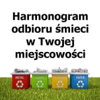Harmonogram odbioru śmieci w Twojej miejscowości