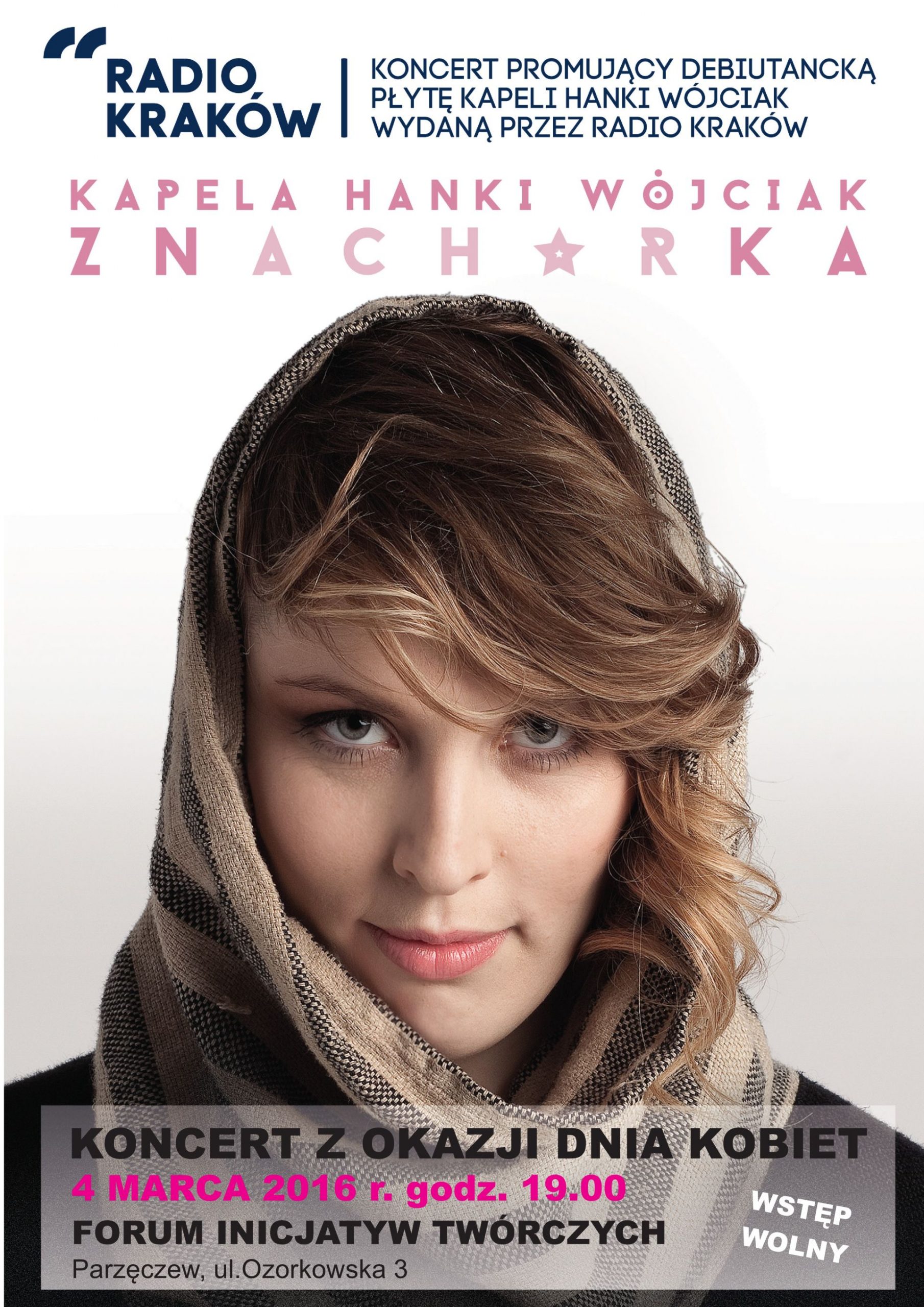Plakat promujący koncert Kapeli Hanki Wójciak z okazji Dnia Kobiet w Forum Inicjatyw Twórczych w Parzęczeewie