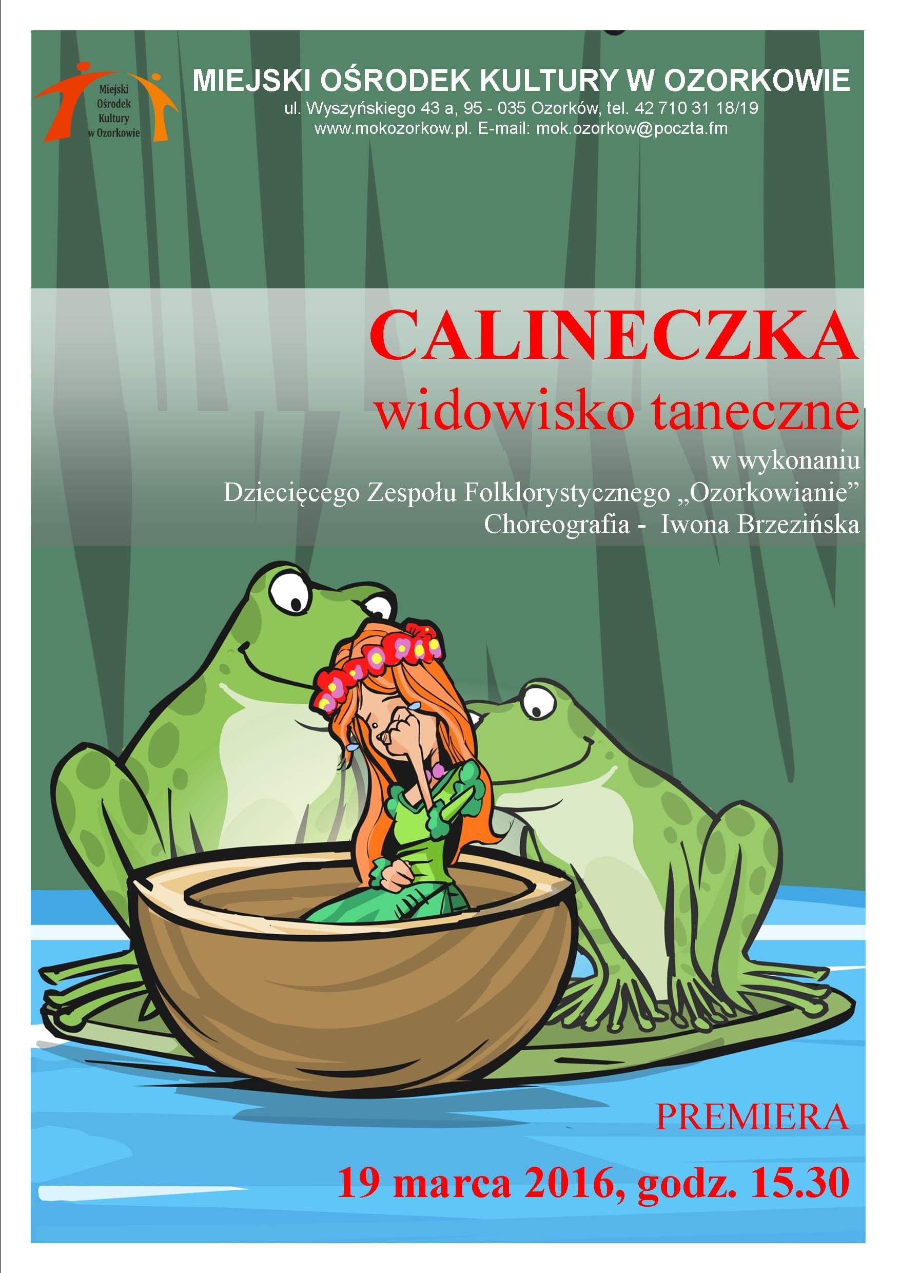 Premiera widowiska tanecznego pt. "Calineczka"