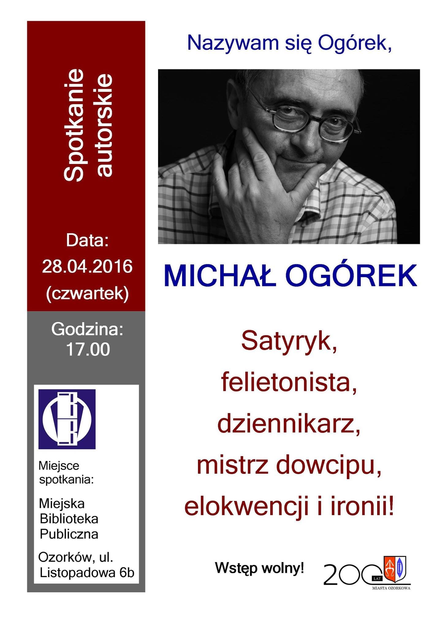 Spotkanie autorskie z Michałem Ogórkiem
