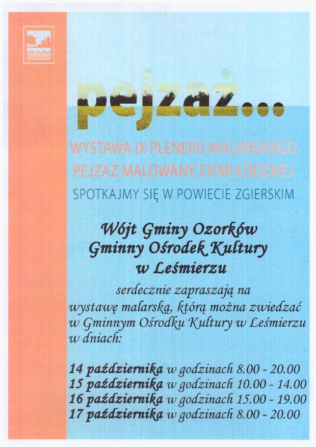 Wystawa IX pleneru malarskiego "Pejzaż Malowany Ziemi Łódzkiej"