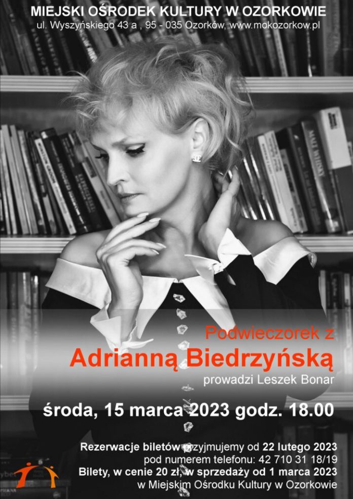 15 marca 2023, godz. 18.00 Podwieczorek z Adrianną Biedrzyńską