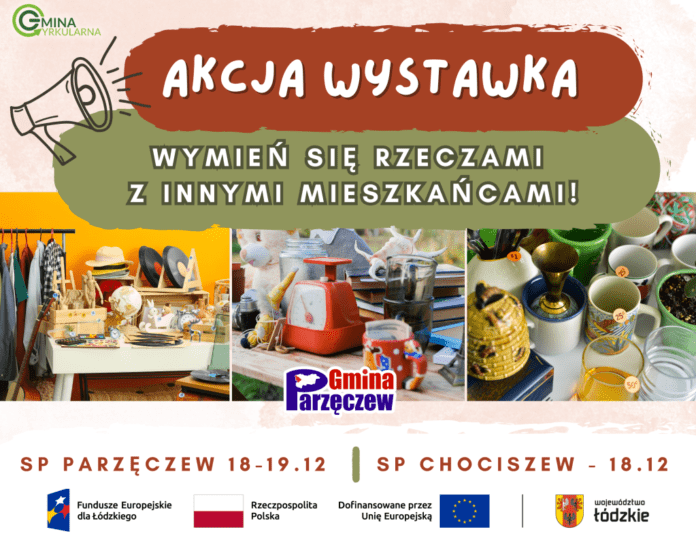 Akcja Wystawka w Gminie Parzęczew: Wspólnie Dbajmy o Nasze Środowisko Akcja Wystawka – Gmina Parzęczew