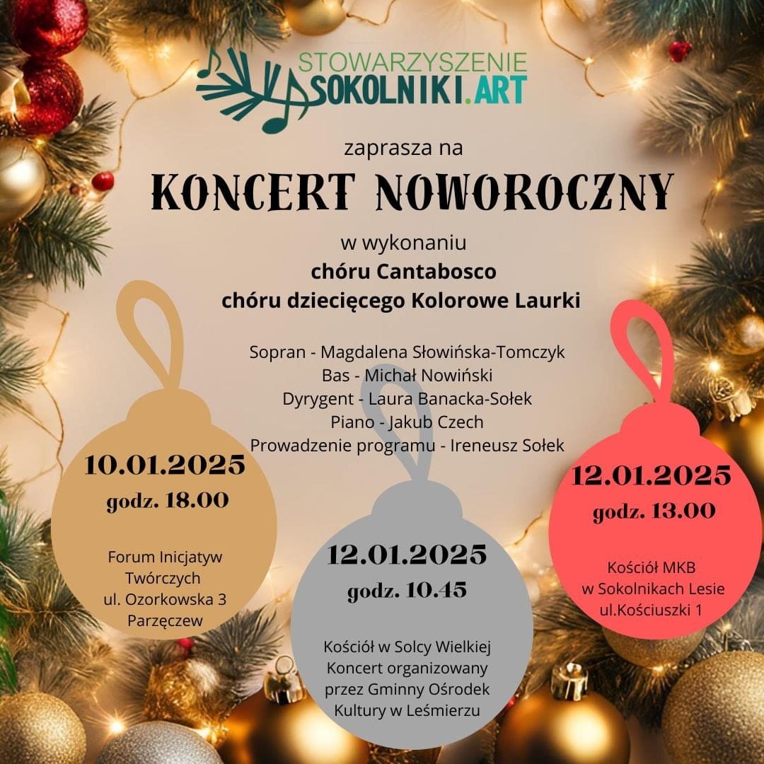Koncert Noworoczny Chórów: Cantabosco i Kolorowe Laurki Wystąpią w Solcy Serdecznie zapraszamy do wzięcia udziału w Koncercie Noworocznym w wykonaniu chó...