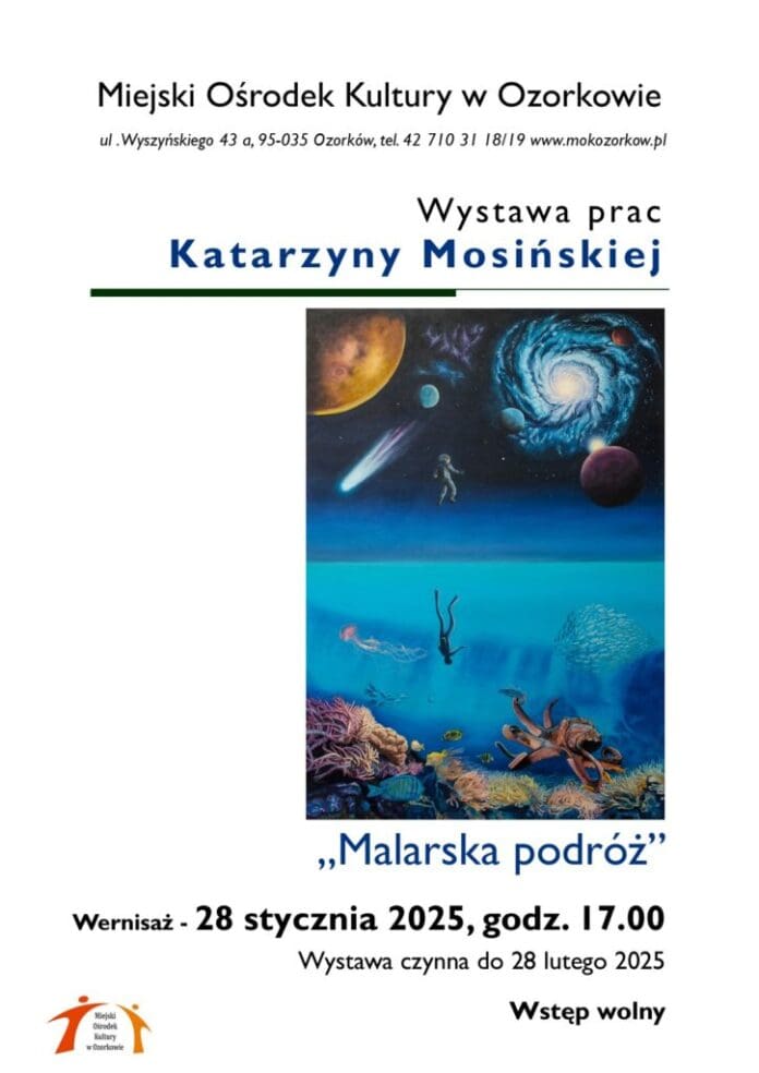 „Wystawa plakatów w Tyczynie 2025: Mosinska prezentuje swoje najnowsze dzieła” 28 stycznia 2025, godz. 17.00 Wernisaż Katarzyny Mosińskiej