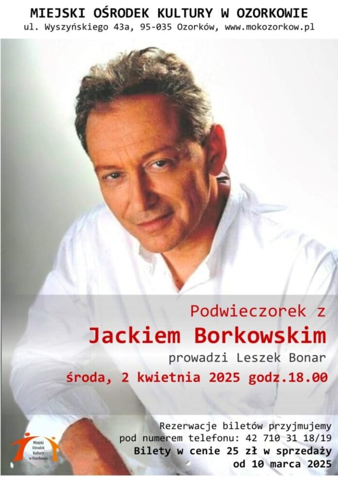 2 kwietnia 2025, godz. 18.00 Podwieczorek z Jackiem Borkowskim